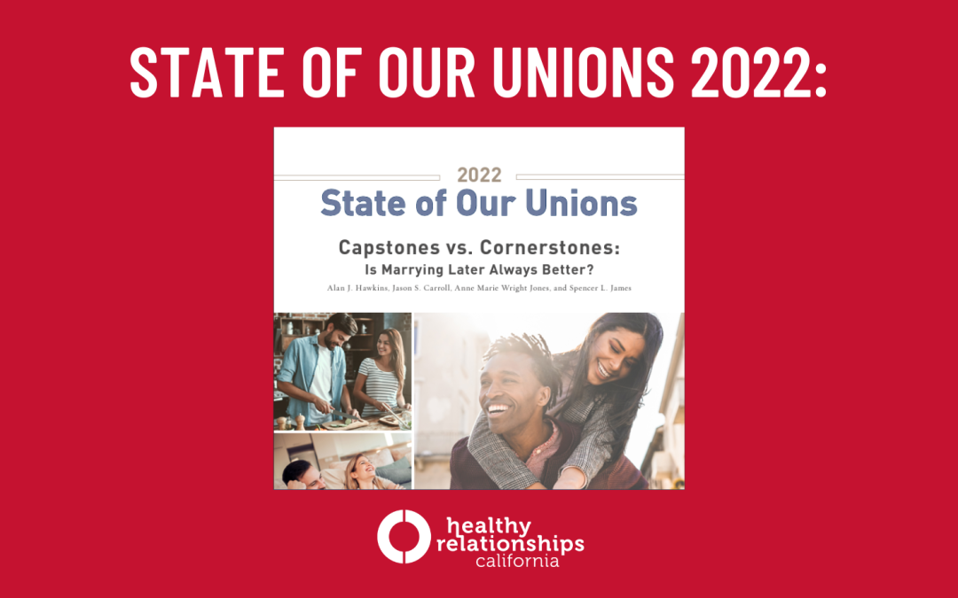 National Marriage Project: The State of Our Unions 2022