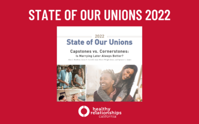 National Marriage Project: The State of Our Unions 2022
