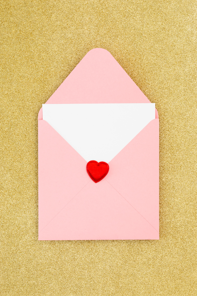 Write your Valentine a love letter.